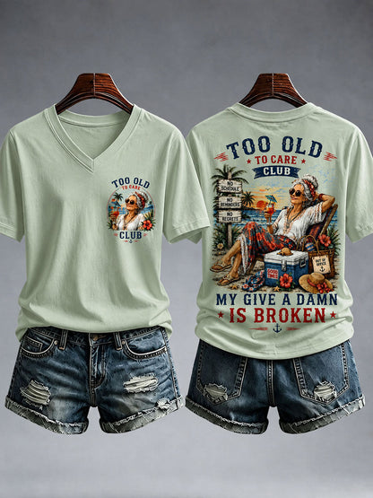 Frauen mein zu alt, um Club zu pflegen T-Shirt