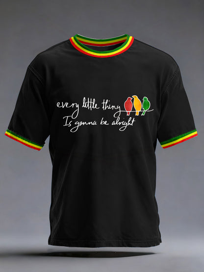 Unisex "Jedes kleine Ding wird in Ordnung sein" T-Shirt