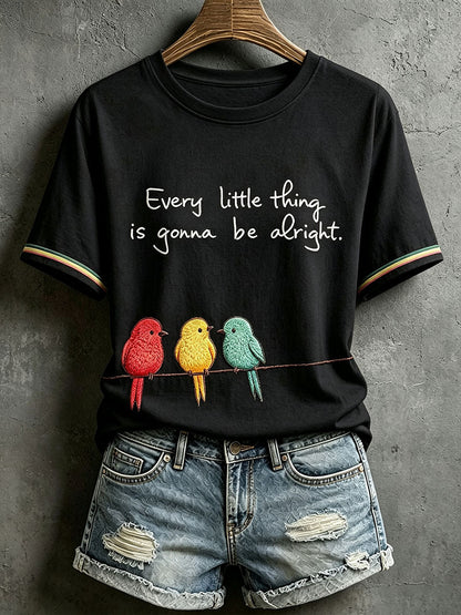Frauen jedes kleine Ding wird in Ordnung sein T-Shirt