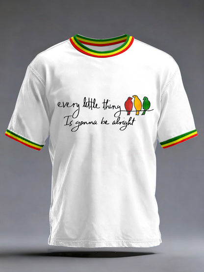 Unisex "Jedes kleine Ding wird in Ordnung sein" T-Shirt