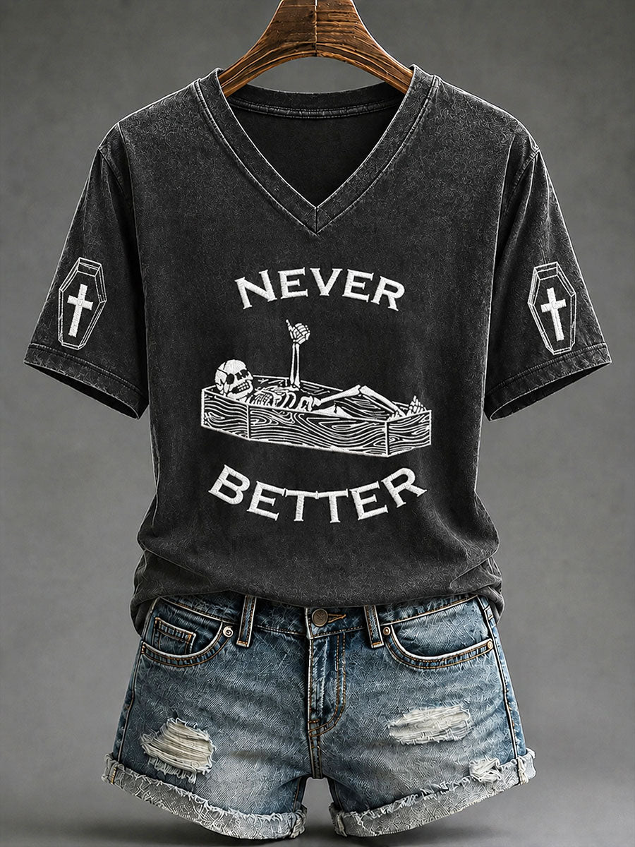 Frauen "nie besser" Spaß Schädel Halloween Casual T-Shirt