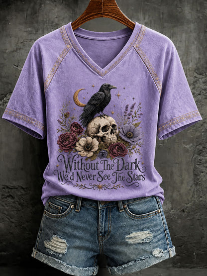 Frauen "Ohne die Dunkelheit würden wir nie die Sterne sehen" gedruckt Casual T-Shirt