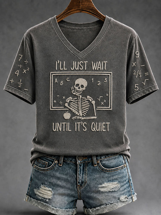 Frauen "Ich werde nur warten, bis es ruhig ist" Fun Skull Halloween Casual T-Shirt
