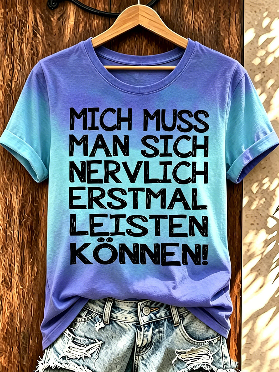 Lustiges Freizeit-T-Shirt für Damen mit deutschem Spruch-Print